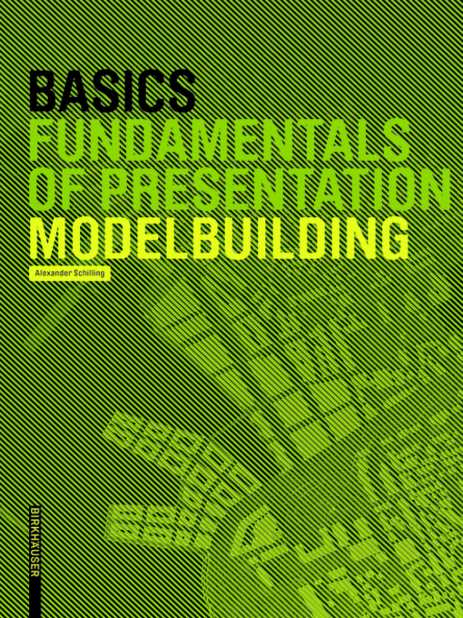 Title details for Basics Modelbuilding by Alexander Schilling - Available